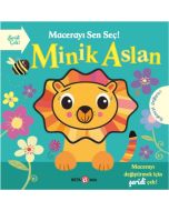 Macerayı Sen Seç! Minik Aslan (Ciltli)
