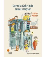 Dertsiz Şehri'nde Tuhaf Olaylar