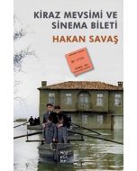 Kiraz Mevsimi ve Sinema Bileti