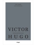 Victor Hugo’nun Hayatı