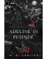 Adeline'ın Peşinde (Ciltli)