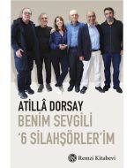 Benim Sevgili '6 Silahşörler’im