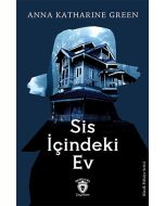 Sis İçindeki Ev