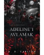 Adeline'ı Avlamak (Ciltli)