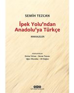 İpek Yolu’ndan Anadolu’ya Türkçe