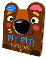 Pıt Pıt Burnuma Dokun Mutlu Ayı (Ciltli)
