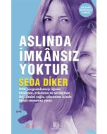Aslında İmkansız Yoktur