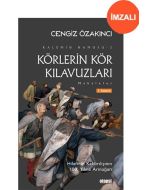 Körlerin Kör Kılavuzları (İmzalı)
