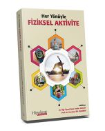 Her Yönüyle Fiziksel Aktivite