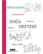 Doğa Defteri - Gündönümleri Fırtınalar Uçanlar Çiçek Açanlar