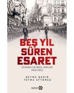Beş Yıl Süren Esaret