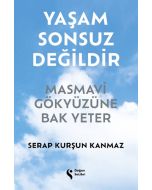 Yaşam Sonsuz Değildir (Ciltli)