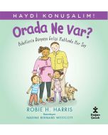 Haydi Konuşalım - Orada Ne Var?