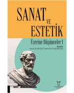 Sanat ve Estetik Üzerine Düşünceler 1