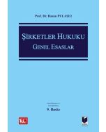 Şirketler Hukuku Genel Esaslar (Ciltli)
