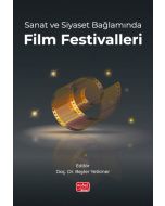 Sanat ve Siyaset Bağlamında Film Festivalleri