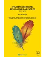 Siyasetten Edebiyata Türk Basınında Dergiler (1882-1960)