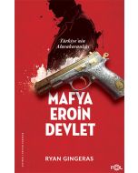 Mafya, Eroin, Devlet