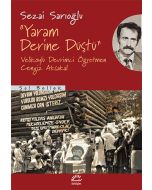 Yaram Derine Düştü