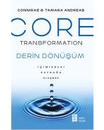 Core Transformation Derin Dönüşüm
