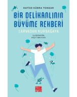 Bir Delikanlının Büyüme Rehberi