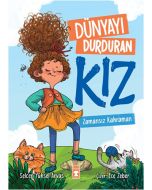 Dünyayı Durduran Kız - Zamansız Kahraman