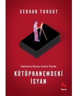 Kütüphanemdeki İsyan