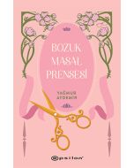 Bozuk Masal Prensesi