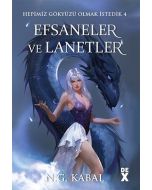 Hepimiz Gökyüzü Olmak İstedik 4 - Efsaneler ve Lanetler (Ciltli)