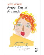 Ayıpçıl Kuşları Arasında
