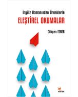İngiliz Romanından Örneklerle Eleştirel Okumalar