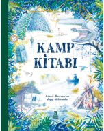 Kamp Kitabı - İsimsiz Maceracı'nın Kayıp Defterinden (Ciltli)