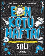 En Kötü Hafta – Salı