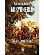 Tarihten Günümüze Misyonerlik