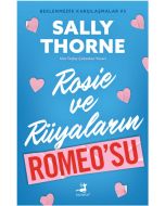 Beklenmedik Karşılaşmalar 3 - Rosie ve Rüyaların Romeo’su  