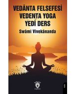 Vedânta Felsefesi Vedenta Yoga Yedi Ders