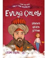 Evliya Çelebi - Dünyayı Gezen Seyyah