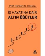 İş Hayatına Dair Altın Öğütler