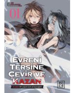 Evreni Tersine Çevir ve Kazan 1