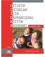 Otistik Çocuklar İçin Davranışsal Eğitim Programı Formları