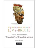 İlkel Zihniyette Doğaüstü ve Doğa Anlayışı 1