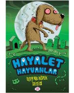 Hayalet Hayvanlar - Uluyan Köpek Gecesi