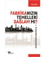 Fabrikanızın Temelleri Sağlam Mı ?