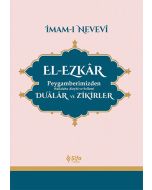 El-Ezkâr Peygamberimizden Dualar ve Zikirler (Ciltli)
