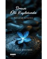 Sonun Öte Kıyılarında - Maem Sinhu
