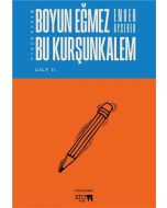 Buruk Günce Cilt 2 - Boyun Eğmez Bu Kurşunkalem