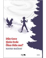 Dün Gece Sizin Evde Ölen Oldu mu ?