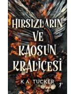 Hırsızların ve Kaosun Kraliçesi (Ciltli)