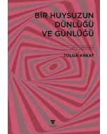 Bir Huysuzun Dünlüğü ve Günlüğü