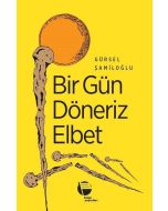 Bir Gün Döneriz Elbet